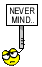Never Mind